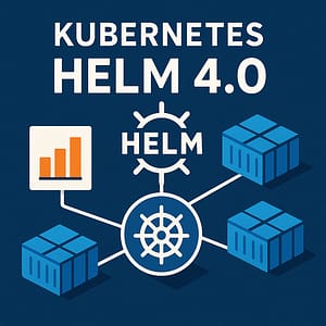 Helm 4.0: Breaking Changes, New Features & Migration Guide From Helm 3 ...