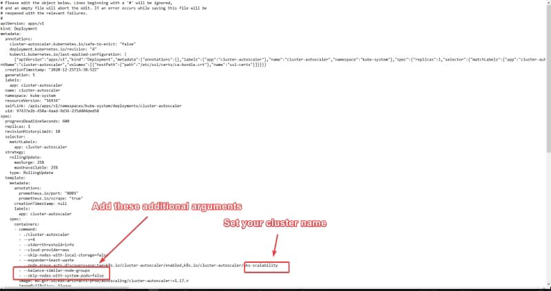 Deployment edits that are needed to configure the Cluster Autoscaler